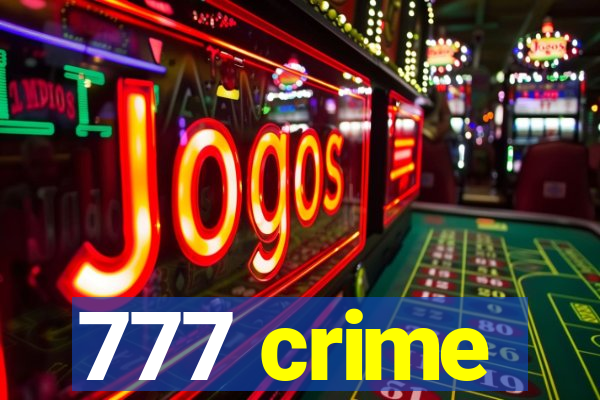 777 crime